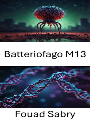 cover image of Batteriofago M13